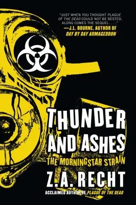 Hrom a popol: Ranný kmeň - Thunder and Ashes: The Morning Strain