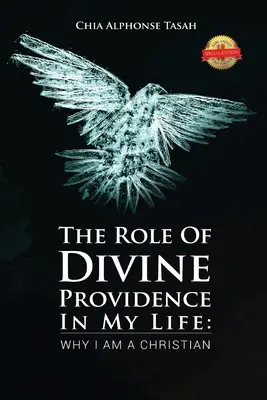 Úloha Božej prozreteľnosti v mojom živote: Prečo som kresťan? - The Role of Divine Providence in My Life: Why I Am a Christian