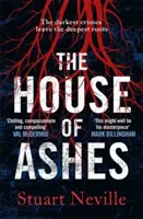 Dom z popola - Najmrazivejší thriller roku 2022 od oceňovaného autora Dvanástich - House of Ashes - The most chilling thriller of 2022 from the award-winning author of The Twelve