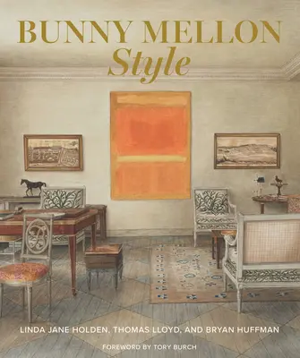 Štýl Bunny Mellonovej - Bunny Mellon Style