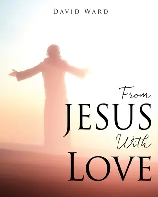 Od JEŽIŠA s láskou - From JESUS With Love