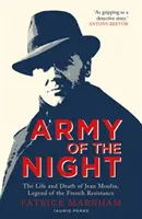Armáda noci - Život a smrť Jeana Moulina, legendy francúzskeho odboja - Army of the Night - The Life and Death of Jean Moulin, Legend of the French Resistance
