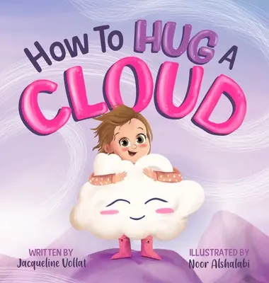 Ako objať oblak - How to Hug a Cloud