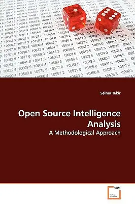 Analýza spravodajských informácií z otvorených zdrojov - Open Source Intelligence Analysis