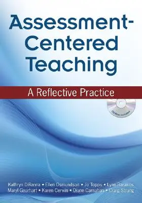 Vyučovanie zamerané na hodnotenie - reflexívna prax - Assessment-Centered Teaching - A Reflective Practice