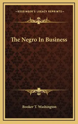 Černoch v podnikaní - The Negro in Business