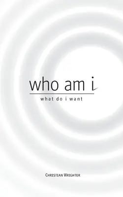 Kto som, čo chcem: skúmanie vyššej cesty - who am i, what do i want: exploring a higher path