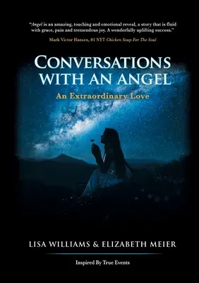 Rozhovory s anjelom: Neobyčajná láska - Conversations with an Angel: An Extraordinary Love