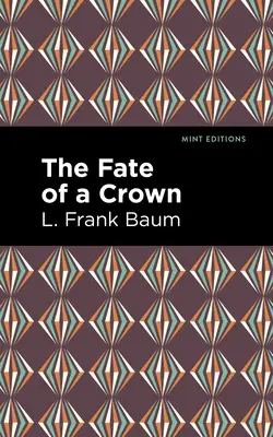 Osud koruny - The Fate of a Crown