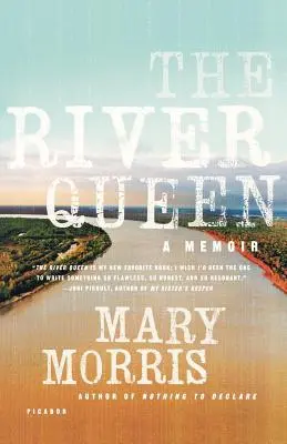 Riečna kráľovná: Spomienky - The River Queen: A Memoir