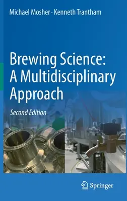 Brewing Science: Multidisciplinárny prístup - Brewing Science: A Multidisciplinary Approach