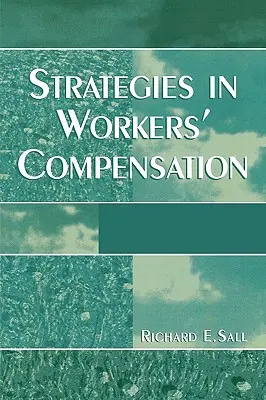 Stratégie v oblasti odškodňovania pracovníkov - Strategies in Workers' Compensation