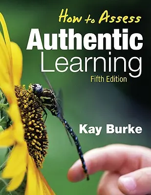 Ako hodnotiť autentické učenie - How to Assess Authentic Learning