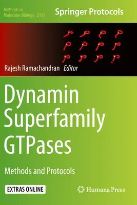 Dynamínová nadrodina Gtpáz: Metódy a protokoly - Dynamin Superfamily Gtpases: Methods and Protocols