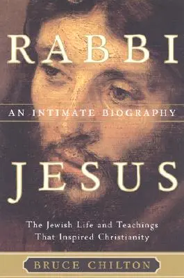 Rabín Ježiš: An Intimate Biography - Rabbi Jesus: An Intimate Biography