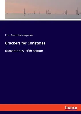 Krekry na Vianoce: Viac príbehov. Piate vydanie - Crackers for Christmas: More stories. Fifth Edition