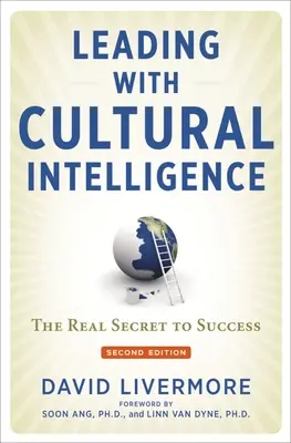 Vedenie s kultúrnou inteligenciou: Skutočné tajomstvo úspechu - Leading with Cultural Intelligence: The Real Secret to Success