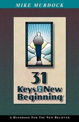 31 kľúčov k novému začiatku - 31 Keys To A New Beginning