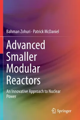 Pokročilé menšie modulárne reaktory: Inovatívny prístup k jadrovej energii - Advanced Smaller Modular Reactors: An Innovative Approach to Nuclear Power