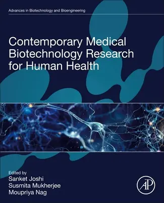 Súčasný lekársky biotechnologický výskum pre ľudské zdravie - Contemporary Medical Biotechnology Research for Human Health