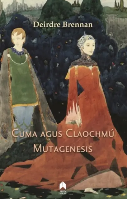 Cuma Agus Claochmu: Mutagenéza - Cuma Agus Claochmu: Mutagenesis