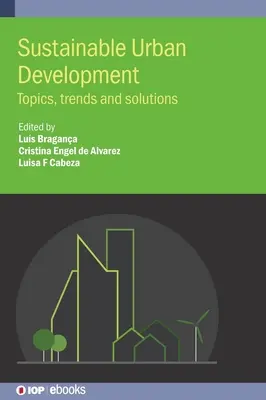 Udržateľný rozvoj miest: Témy, trendy a riešenia - Sustainable Urban Development: Topics, Trends and Solutions