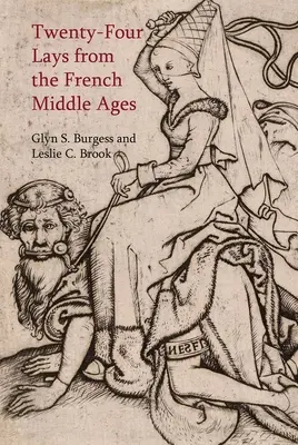 Dvadsaťštyri textov z francúzskeho stredoveku - Twenty-Four Lays from the French Middle Ages