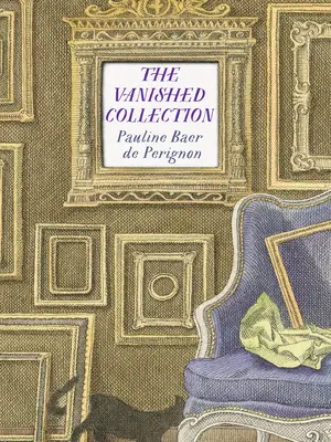 Zmiznutá zbierka - The Vanished Collection