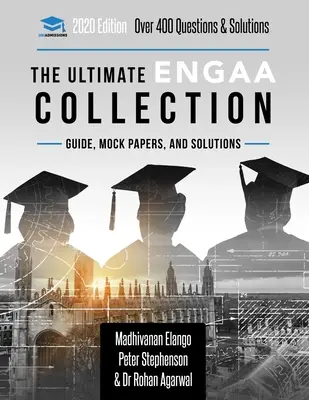 Konečná zbierka ENGAA: Inžinierske prijímacie skúšky Collection. Aktualizovaná s najnovšou špecifikáciou, viac ako 300 praktickými otázkami a minulými - The Ultimate ENGAA Collection: Engineering Admissions Assessment Collection. Updated with the latest specification, 300+ practice questions and past