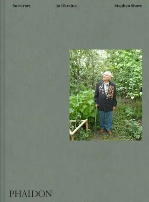 Stephen Shore: Preživší na Ukrajine - Stephen Shore: Survivors in Ukraine