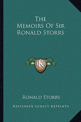 Spomienky sira Ronalda Storrsa - The Memoirs of Sir Ronald Storrs