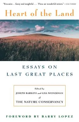 Srdce krajiny: Eseje o posledných veľkých miestach - Heart of the Land: Essays on Last Great Places