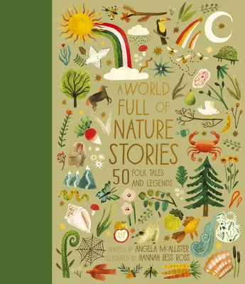 Svet plný príbehov o prírode: 50 ľudových rozprávok a legiendzväzok 9 - A World Full of Nature Stories: 50 Folk Tales and Legendsvolume 9