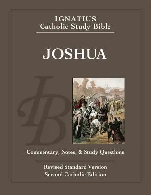 Jozue: Katolícka študijná Biblia Ignáca - Joshua: Ignatius Catholic Study Bible
