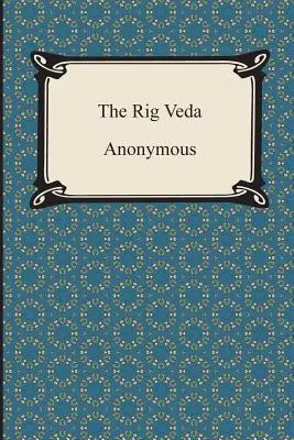 Rig Véda - The Rig Veda