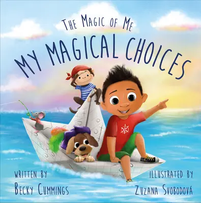 Moje magické voľby: Vydanie v luxusnom obale - My Magical Choices: Deluxe Jacketed Edition