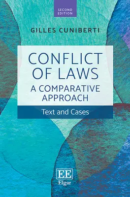 Konflikt zákonov: Komparatívny prístup - text a prípady - Conflict of Laws: A Comparative Approach - Text and Cases