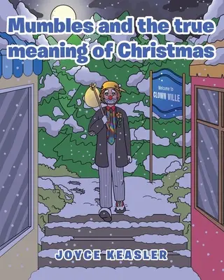 Mumbles a pravý význam Vianoc - Mumbles and the true meaning of Christmas