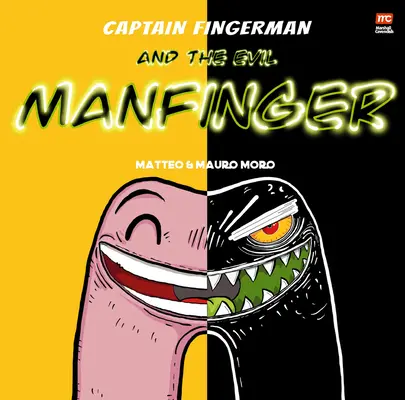 Kapitán Fingerman: Zlý Manfinger: Vydanie: 2. diel - Captain Fingerman: The Evil Manfinger: Volume 2
