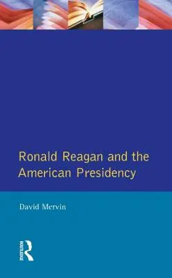 Ronald Reagan: The American Presidency (Americké prezidentstvo) - Ronald Reagan: The American Presidency