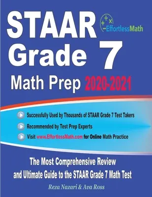 STAAR Grade 7 Math Prep 2020-2021: Najkomplexnejší prehľad a konečný sprievodca testom STAAR z matematiky pre 7. ročník - STAAR Grade 7 Math Prep 2020-2021: The Most Comprehensive Review and Ultimate Guide to the STAAR Grade 7 Math Test