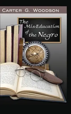 Nesprávne vzdelávanie černochov - The Mis-Education of the Negro