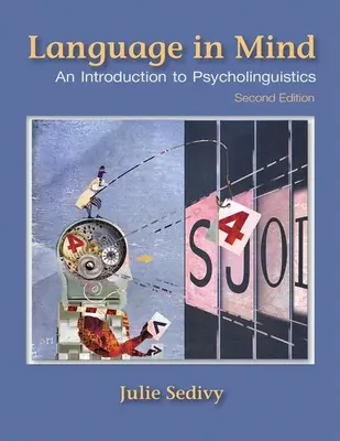 Jazyk v mysli: Úvod do psycholingvistiky - Language in Mind: An Introduction to Psycholinguistics