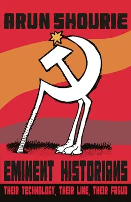 Významní historici: Ich technológia, ich línia, ich podvody - Eminent Historians: Their Technology, Their Line, Their Fraud