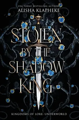 Ukradnutý kráľom tieňov - Stolen by the Shadow King