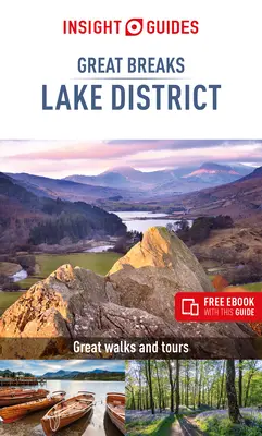 Insight Guides Great Breaks the Lake District (Cestovný sprievodca s knihou zdarma) - Insight Guides Great Breaks the Lake District (Travel Guide with Free Ebook)
