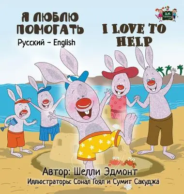 Ruské anglické dvojjazyčné vydanie - I Love to Help: Russian English Bilingual Edition