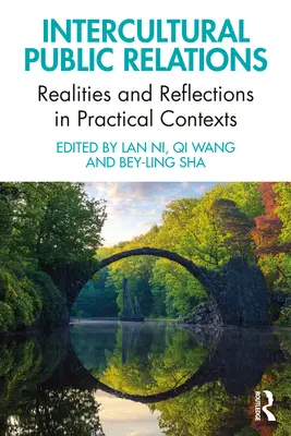 Medzikultúrne vzťahy s verejnosťou: Vydanie knihy: Interkultúrne vzťahy v praxi (2) - Intercultural Public Relations: Realities and Reflections in Practical Contexts
