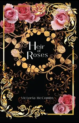 Dedič ruží - Heir of Roses