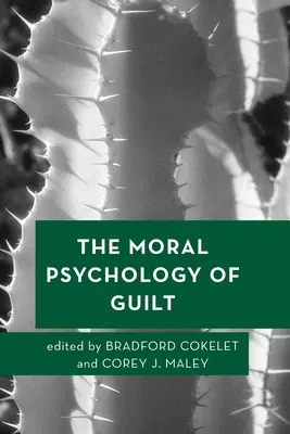 Morálna psychológia viny - The Moral Psychology of Guilt